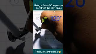 How to Construct a 135° Angle (with Compass and Ruler)