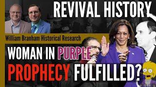 Woman In Purple: Misinterpretation or Manipulation - Revival History - Episode 231 Branham Podcast