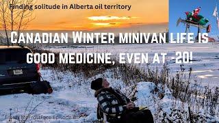 Surviving -20c Winter Minivan Life Down By a River | City Stealth Camp | Exploring Alberta Oil Town