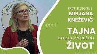 Tajna kako da produžimo život je da ga ne skraćujemo  - prof. biologije Mirjana Knežević