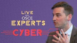 OSCE Experts: Cyber/ICT Security