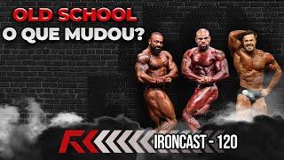 JORLAN, BALESTRIN E CARIANI - OLD SCHOOL, O QUE MUDOU? - IRONCAST #120