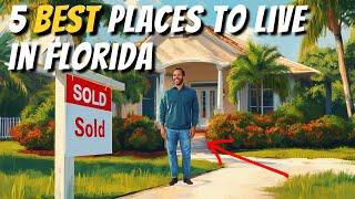 These Are The 5 BEST Places To Live In Florida