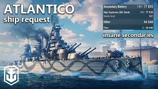 Biggest Secondaries In The Game! - Atlantico Ship Request