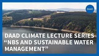 DAAD Climate Lecture Series with Tamara Avellán – NbS and sustainable water management