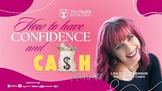 S3E43 How to Build Confidence and Cash, with guest Lisa Marie Robinson