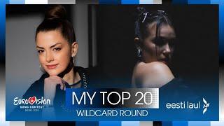  Eesti Laul 2025: My Top 20 (Wildcard Round) | Estonia Eurovision 2025