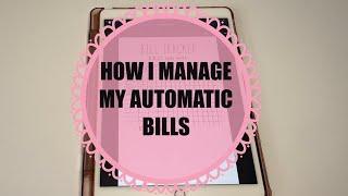 how i budget and manage for automatic bills