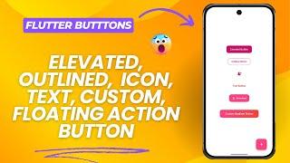 Learn flutter button in 2025 | Elevated | Floating action | Icon | Outlined | Text | Custom Button