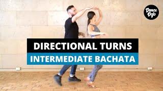 Bachata Directional Turns (for Leads & Follows)