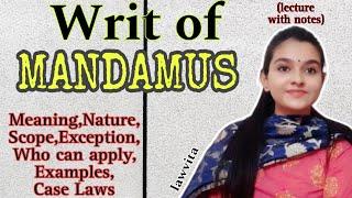 The Writ of Madamus:- Lecture for all Law Students along with notes | Constitution Law |