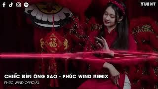 Chiếc Đèn Ông Sao「Phúc Wind Remix」/ Official Audio Lyrics Video