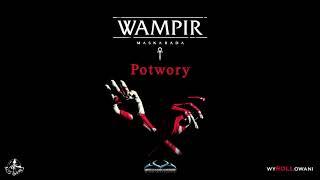 WyRollowani Wampir "Potwory"