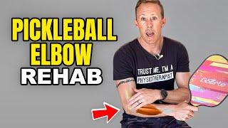 Exercises for Pickleball (Elbow Rehab & Prehab)