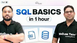 Learn SQL Basics in Just 1 Hour and Clear All Your Confusions | SQL Tutorial for 2025 (Part-1)