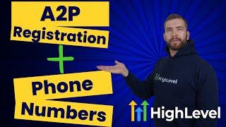 A2P Registration + Phone Numbers In GoHighLevel