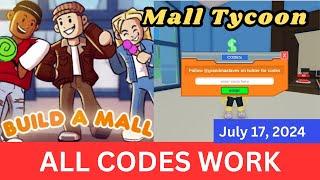 *All CODES WORK* Mall Tycoon ROBLOX, July 17, 2024