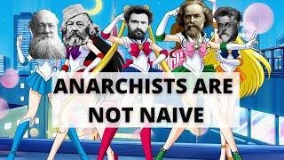 Anarchists Are Not Naive About Human Nature