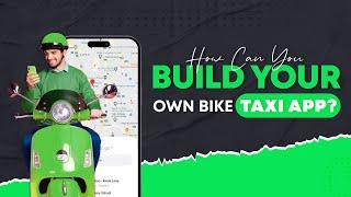 How To Build Your Own Bike Taxi App? | ️ Bike Taxi App Development Process