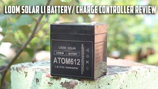 Loom Solar 12V Lithium batteries charge controller and Li-Ion battery Unboxing and Review