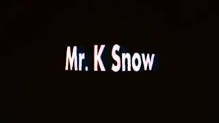 Mr ksnow