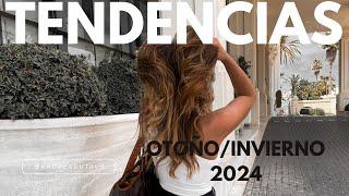 TENDENCIAS OTOÑO-INVIERNO 2024 | ASESORA DE IMAGEN PERSONAL | Tendencias de moda