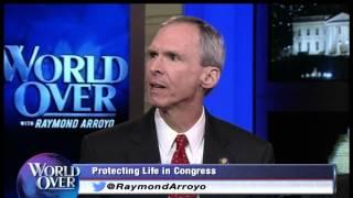 World Over - 2015-01-22 – Pro-life Politics, Rep. Chris Smith & Dan Lipinski with Raymond Arroyo