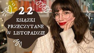 w listopadzie przeczytałam 22 książki, bo co robić, gdy cały dzień jest ciemno? • wrap up