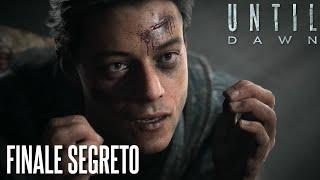 UNTIL DAWN REMAKE (ITA) - NUOVO FINALE SEGRETO (Until Dawn 2?)