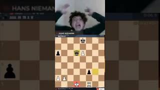 Hans Niemann blunders Queen and scream #chess  #memes #viral #fyp