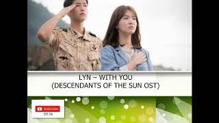 LYN – WITH YOU (DESCENDANTS OF THE SUN OST)