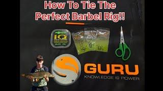 How To Tie The Perfect Barbel Rig!!                  (A must watch for Barbel anglers)