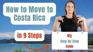 How to Move to Costa Rica in 9 Steps