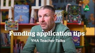 Andrew Wills of Welford Primary School's tips on applying for a bursary with YHA