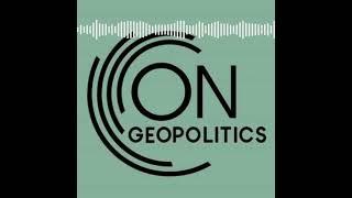 Podcast On Geopolitics Episode 12: Ukraine: Is China on Russia's side?  Which other states might be?