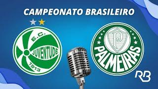  Juventude x Palmeiras - Campeonato Brasileiro - 20/10/2024 - Pedro Martelli e Alexandre Praetzel