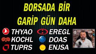 BORSADAN AL, VİOPTAN SHORTLA, OH NE GÜZEL DÜNYA..! | #thyao #kchol #tuprs #eregl #enjsa #bist100