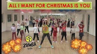  "ALL I WANT FOR CHRISTMAS IS YOU"  ZUMBA KIDS CHOREOGRAPHY 