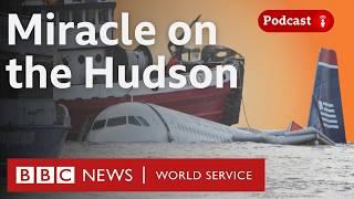 Miracle on the Hudson: The last rescued passenger - Witness History podcast, BBC World Service