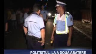 Politistul, la a doua abatere