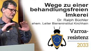 Dr. Ralph Büchler - Varroaresistenz 2033