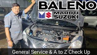 Maruti Suzuki Baleno || General Service & A to Z Check Up || Sajjan Lal Car Mechanic