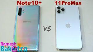 Samsung Note 10 Plus vs iPhone 11 Pro Max SpeedTest and Camera Comparison