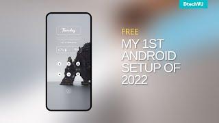 Minimal Android Setup January 2022  | Best Android Setup