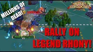 Rally on Legend Rhony! - Millions of dead troops! - many rallied city's - Rise of kingdoms