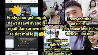 Fredy chungchangah Dawt asawi avangin ngaihdam arawn Dil// Mahni inthat Tumahin an ringlo