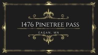 1476 Pinetree Pass Eagan, MN 55122