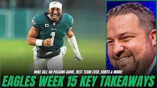 Mike Gill on Eagles BEST TEAM EVER, Jalen Hurts Stepping Up, Passing Game & more