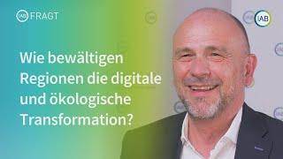 Wie Regionen die digitale und ökologische Transformation bewältigen - Prof. Reint Gropp im Interview