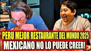 MAIDO PERU BEST RESTAURANT IN THE WORLD 2025 MEXICAN CAN'T BELIEVE HOW DELICIOUS PERUVIAN FOOD IS